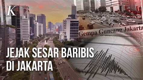 Waspadai Sesar Baribis Dan Potensi Gempa Di Jakarta Untuk Memitigasi