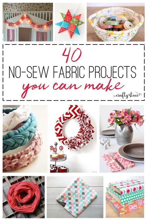 40 No Sew Fabric Projects Beginner Sewing Projects Easy Fabric