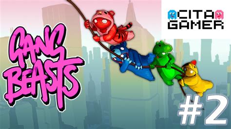 Gang Beasts Gameplay 2 Español Spanish YouTube