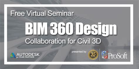 Bim 360 Design Collaboration For Civil 3d Wed Oct 7th 2020 1000 Am Accelevents