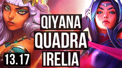 Qiyana Vs Irelia Mid Quadra Rank Qiyana Solo Kills