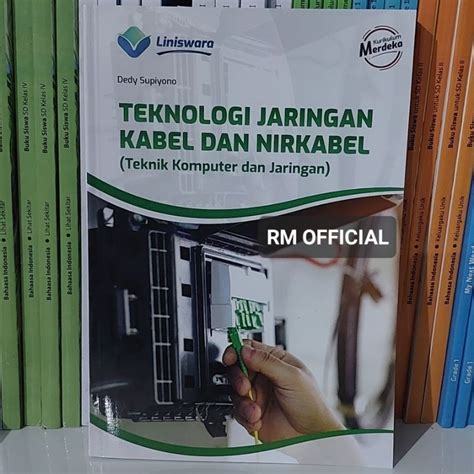 Jual Buku TKJ Teknologi Jaringan Kabel Dan Nirkabel TKJ Fase F SMK