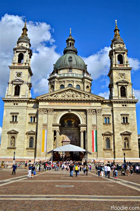 The traveling foodie: St. Stephen's Basilica, Budapest