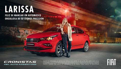 Cronistas Del Auto Argentino La Nueva Campa A De Fiat Cronos