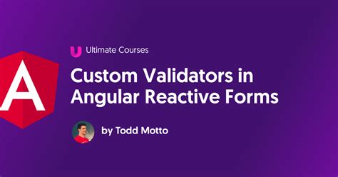 Custom Validators In Angular Reactive Forms Ultimate Courses