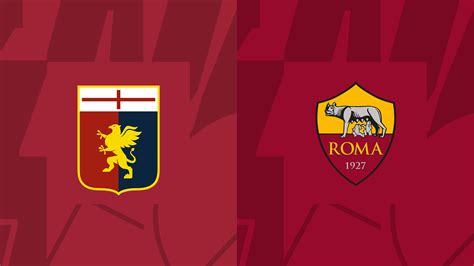 Genoa Roma Finale Live Match Pianetagenoa