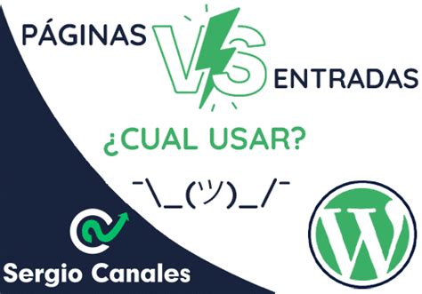 Entradas O P Ginas Qu Uso En Wordpress