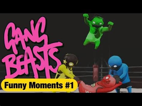 Gang Beasts Funny Moments Hilarious Youtube