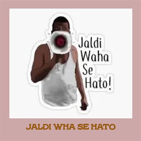 Jaldi Waha Se Hato Meme Sound Youtube Music