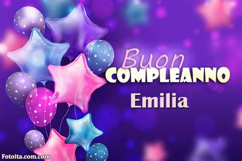 Buon Compleanno Emilia Tanti Auguri Carte E Immagini Buongiorno E