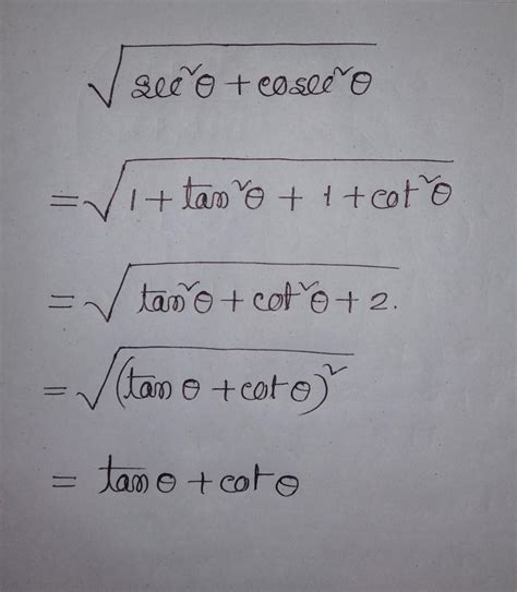 Prove That Whole Root Sec 2 Theta Cosec 2 Theta Tan Theta Cot