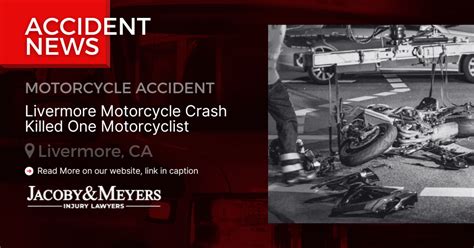 Livermore Motorcycle Crash Motorcyclist Fatal