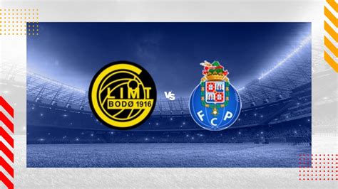 Pron Stico Bodo Glimt Oporto Liga Europa