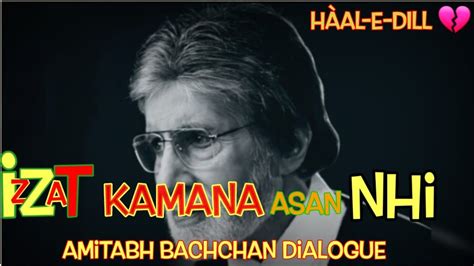 Izzat Kamana Sabke Baski Baat Nhi Hote Amitabh Bachchan H Beart