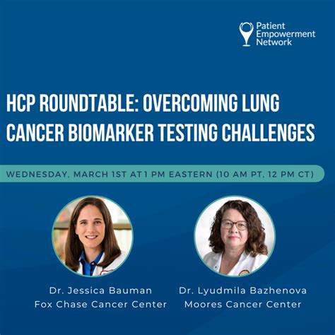 HCP Roundtable Overcoming Lung Cancer Biomarker Testing Challenges