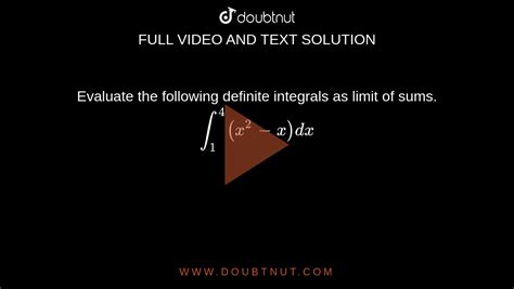 Evaluate The Following Definite Integrals As Limit Of Sums Int 1