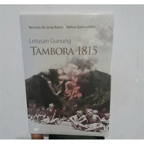 Jual Sejarah Letusan Gunung Tambora Bernice De Jong Boers Buku