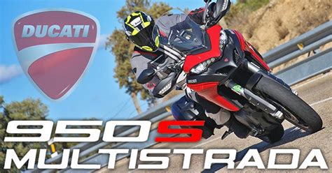 Ducati Multistrada 950 S 2019 Prueba Ficha técnica Precio