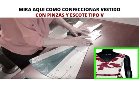 CURSO GRATIS DE COMO CONFECCIONAR VESTIDO CON PINZAS Y ESCOTE TIPO V