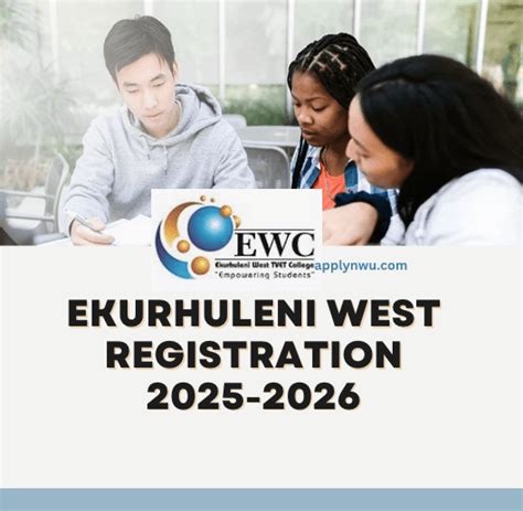 Ekurhuleni West Registration 2025 2026 Tvet Colleges