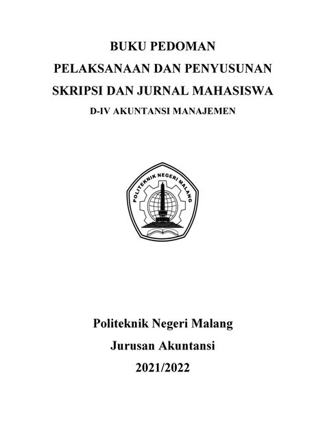 Panduan Skripsi 2021 2022 Polinema Buku Pedoman Pelaksanaan Dan