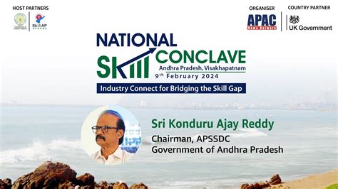 Apac National Skill Conclave Sri Konduru Ajay Reddy Chairman Apssdc