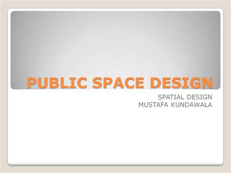 PUBLIC SPACE DESIGN on Behance