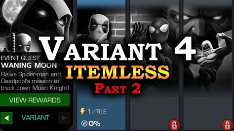 Variant 4 Itemless Part 2 Marvel Contest Of Champions Live Stream Youtube