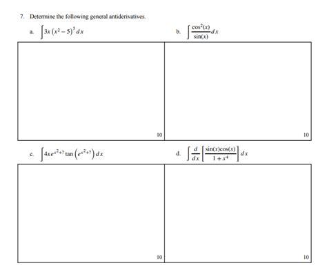 Solved 7 Determine The Following General Antiderivatives Chegg