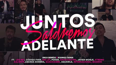 Juntos Saldremos Adelante Varios Artistas Youtube