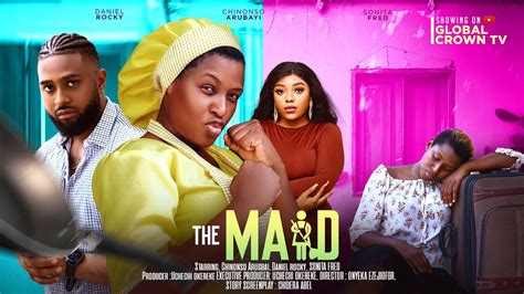 The Maid Latest Nigerian Movie Chinonso Arubayi Daniel Rocky