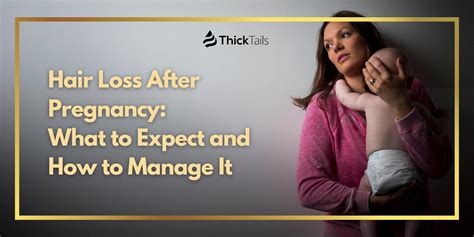 Hair Loss After Pregnancy What To Expect And How