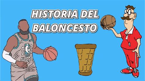 Descubrir 39 Imagen Historia Y Evolucion Del Basquetbol Abzlocal Mx