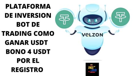 PLATAFORMA DE INVERSION DE TRADING COMO GANAR USDT BONO 4 USDT POR