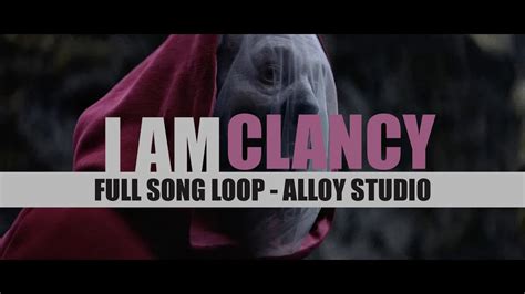 I Am Clancy Song 1hr Loop Twenty One Pilots Teaser Cover Song