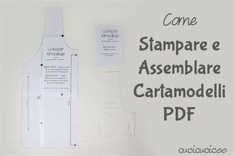 Come Stampare Cartamodelli PDF E Assemblarli Cucicucicoo Cucito