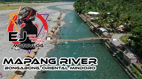 Mapang River Bongabong Oriental Mindoro Youtube