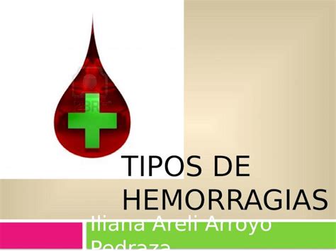 Pptx Tipos De Hemorragias Dokumen Tips