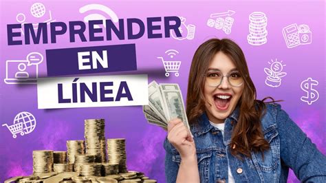 Emprender En Linea Formas De Ganar Dinero En Internet Dinero Extra Desde Casa Youtube