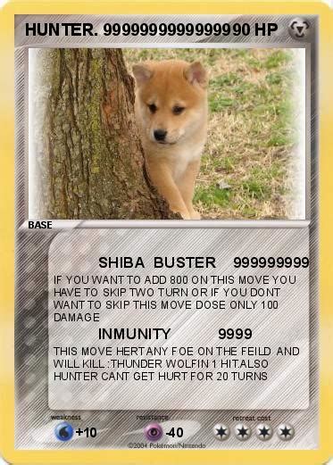 Pokémon HUNTER 99999999999999 99999999999999 - SHIBA BUSTER 999999999 - My Pokemon Card