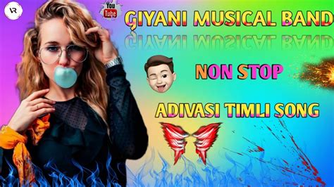 GIYANI MUSICAL BAND NON STOP TIMLI SONG ADIVASI TUR TON YouTube