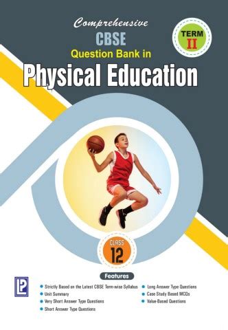 Comprehensive CBSE Question Bank In Physical Education XII Term II