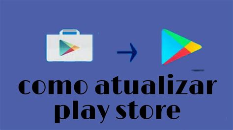 Como Atualizar Play Store Youtube