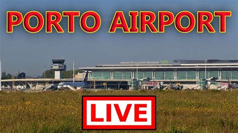 TESTING LIVE Plane Spotting At Porto Airport OPO LPPR YouTube