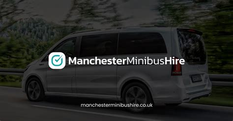 Minibus Coach Hire Manchester