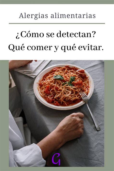 Alergias Alimentarias C Mo Se Detectan Qu Comer Y Qu Evitar