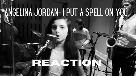 Angelina Jordan I Put A Spell On You Reaction Youtube