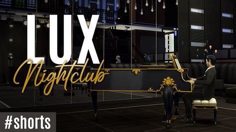 LUX NIGHTCLUB The Sims 4 Shorts Cinematic Stop Motion Speed Build