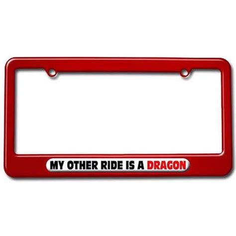 My Other Ride Is A Dragon License Plate Tag Frame Multiple Colors