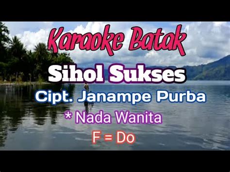 Sihol Sukses Punxgoaran Karaoke Nada Wanita F Do Lirik Youtube